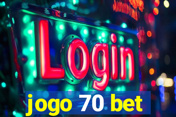 jogo 70 bet